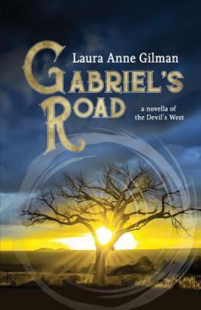 Cover for Laura Anne Gilman · Gabriel's Road (Pocketbok) (2019)