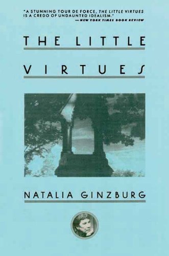 Cover for Natalia Ginzburg · The Little Virtues (Paperback Book) (2013)