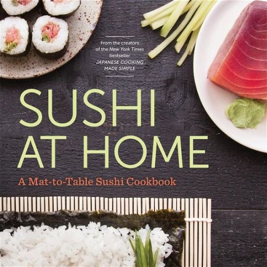 Cover for Rockridge Press · Sushi at Home: A Mat-to-table Sushi Cookbook (Paperback Book) (2015)