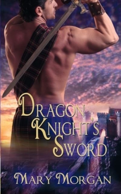 Cover for Mary Morgan · Dragon Knight's Sword (Taschenbuch) (2014)