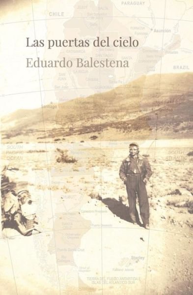 Cover for Eduardo Balestena · Las puertas del cielo (Paperback Bog) (2018)