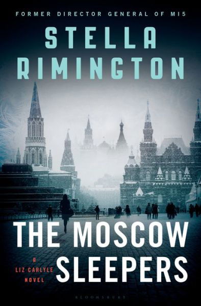 Cover for Stella Rimington · The Moscow sleepers (Bok) (2018)