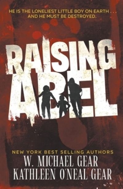 Cover for W. Michael Gear · Raising Abel (Paperback Book) (2022)