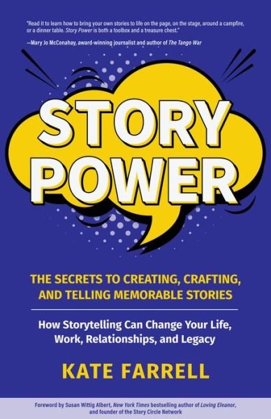 Cover for Kate Farrell · Story Power: Secrets to Creating, Crafting, and Telling Memorable Stories (Verbal communication, Presentations, Relationships, How to influence people) (Paperback Book) (2020)