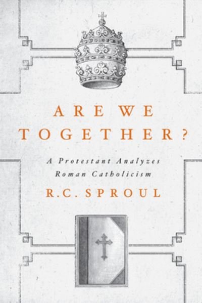 Cover for R.C. Sproul · Are We Together? (Paperback Bog) (2023)