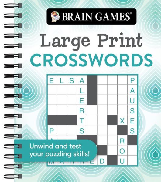 Cover for Publications International Ltd. · Brain Games - Large Print Crosswords (Swirls) (Book) (2021)