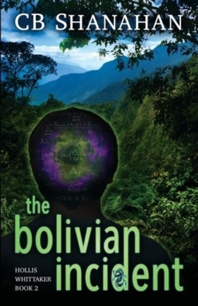 Cover for C. B. Shanahan · Bolivian Incident (Book) (2022)