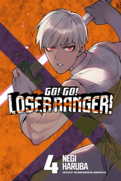 Cover for Negi Haruba · Go! Go! Loser Ranger! 4 - Go! Go! Loser Ranger! (Paperback Bog) (2023)