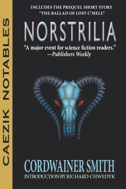 Cover for Cordwainer Smith · Norstrilia (Paperback Book) (2024)