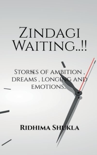 Cover for Ridhima Shukla · Zindagi Waiting. . !! (Book) (2019)