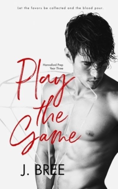 Cover for J Bree · Play the Game (Paperback Book) (2019)