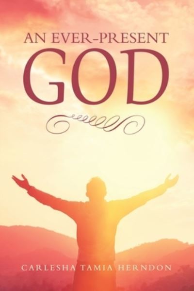 Cover for Carlesha Tamia Herndon · An Ever-Present God (Paperback Book) (2020)