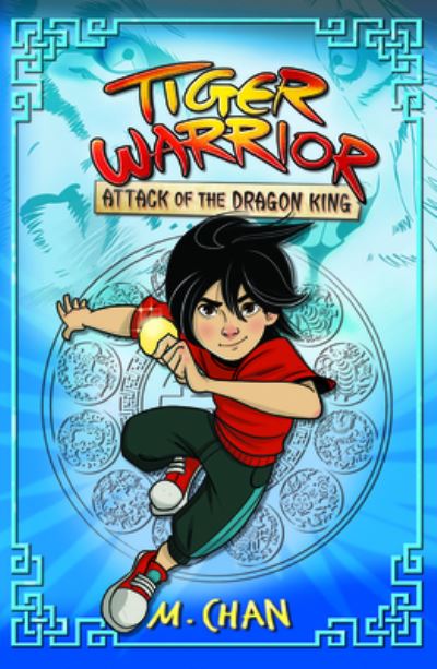 Attack of the Dragon King - M. Chan - Books - Kane Miller - 9781684644971 - March 1, 2023