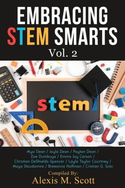 Cover for Mya Dean · Embracing STEM Smarts, Vol 2 (Paperback Bog) (2019)