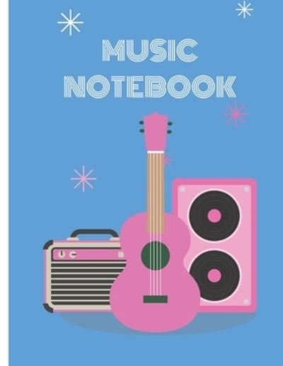Music notebook - Sule Notebooks - Books - Independently Published - 9781693947971 - September 18, 2019