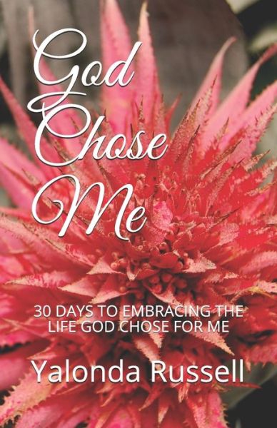 Cover for Yalonda Russell · God Chose Me (Paperback Book) (2019)