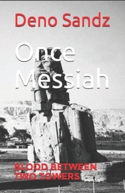 Cover for Deno Sandz · Once Messiah (Taschenbuch) (2020)