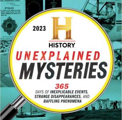 2023 History Channel Unexplained Mysteries Boxed Calendar - History Channel - Produtos - Sourcebooks - 9781728249971 - 1 de agosto de 2022