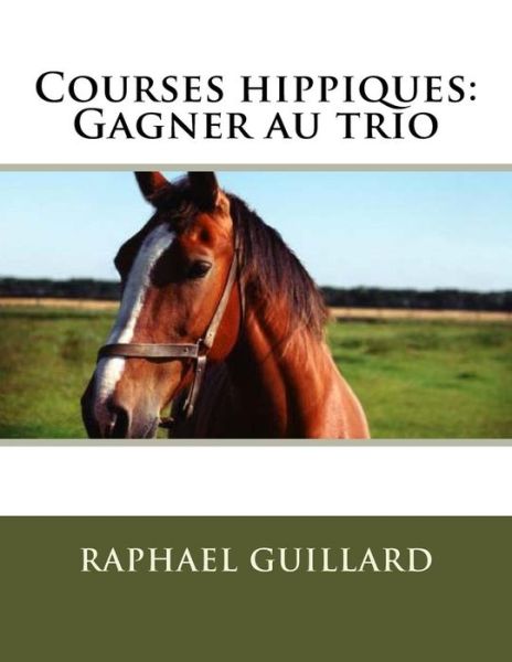 Cover for Raphael Guillard · Courses Hippiques (Paperback Book) (2018)