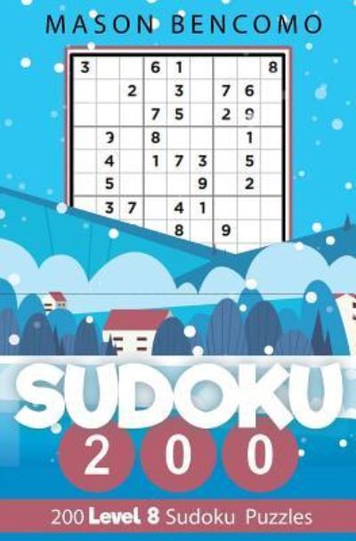 Cover for Mason Bencomo · Sudoku 200 (Paperback Book) (2018)