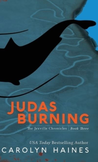 Cover for Carolyn Haines · Judas Burning (Book) (2022)