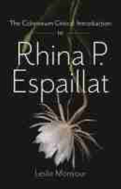 Cover for Leslie Monsour · The Colosseum Critical Introduction to Rhina P. Espailat (Paperback Book) (2021)