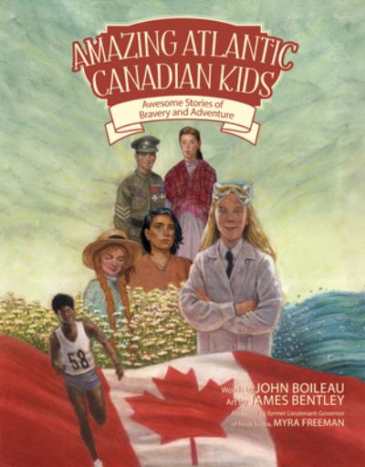 Cover for John Boileau · Amazing Atlantic Canadian Kids (Book) (2019)