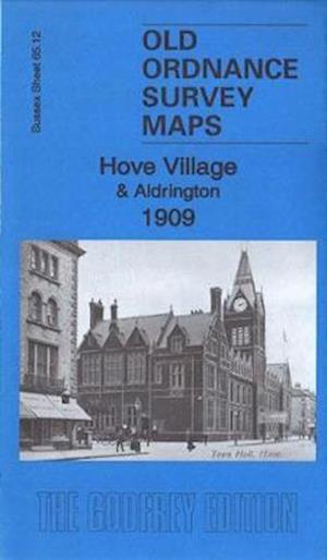 Cover for Richard Oliver · Hove Village &amp; Aldrington 1909 : Sussex Sheet 65.12 (Map) (2018)