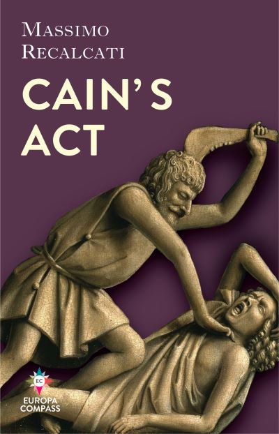 Cover for Massimo Recalcati · Cain’s Act (Hardcover Book) (2022)