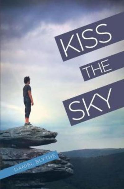 Cover for Daniel Blythe · Kiss the Sky - Between The Lines (Paperback Book) (2017)