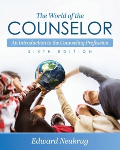 Cover for Edward Neukrug · The World of the Counselor (Paperback Book) (2021)