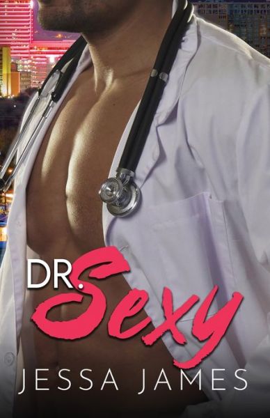 Cover for Jessa James · Dr. Sexy: Grands caracteres (Paperback Book) [Large type / large print edition] (2020)