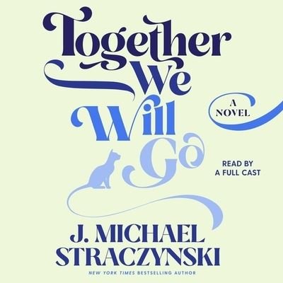 Cover for J. Michael Straczynski · Together We Will Go (CD) (2021)