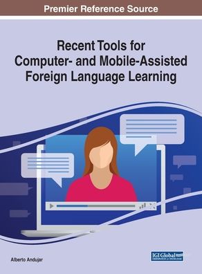 Cover for Recent Tools for Computer- and Mobile-Assisted Foreign Language Learning (Innbunden bok) (2019)