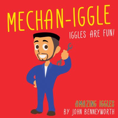 Cover for John Benneyworth · Mechan-Iggle (Paperback Book) (2021)