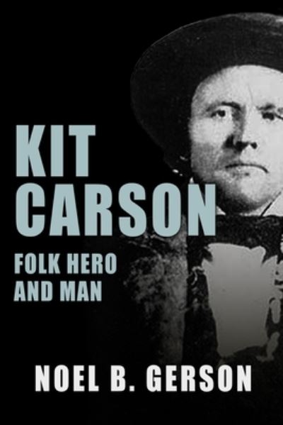 Cover for Noel B Gerson · Kit Carson (Pocketbok) (2021)