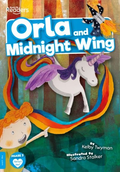 Cover for Kelby Twyman · Orla and Midnight Wing - BookLife Readers (Pocketbok) (2021)