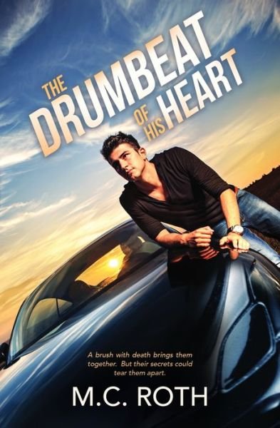 Cover for M C Roth · The Drumbeat of His Heart (Paperback Book) (2021)