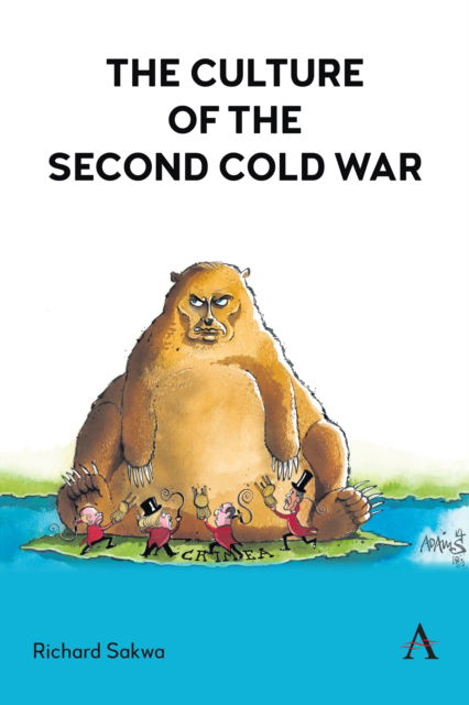 Cover for Richard Sakwa · The Culture of the Second Cold War (Paperback Book) (2025)