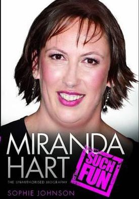 Cover for Sophie Johnson · Miranda Hart - Such Fun (Hardcover Book) (2011)