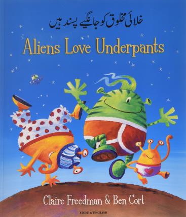 Aliens Love Underpants in Urdu & English - Claire Freedman - Books - Mantra Lingua - 9781846116971 - August 4, 2011