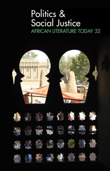 Cover for Ernest N. Emenyonu · ALT 32 Politics &amp; Social Justice: African Literature Today - African Literature Today (Paperback Book) (2014)