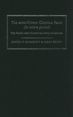 Cover for Daniel Mccarthy · Ante-nicene Christian Pasch. De Ratione Paschali: the Paschal Tract of Anatolius, Bishop of Laodicea (Inbunden Bok) (2003)