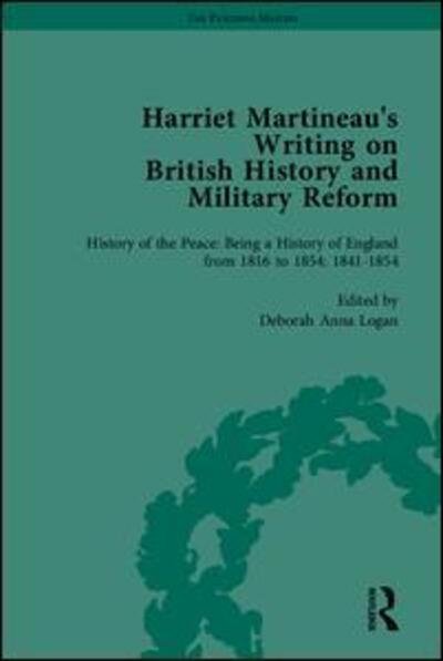 Cover for Deborah Logan · Harriet Martineau's Writing on British History and Military Reform - The Pickering Masters (Book) (2005)