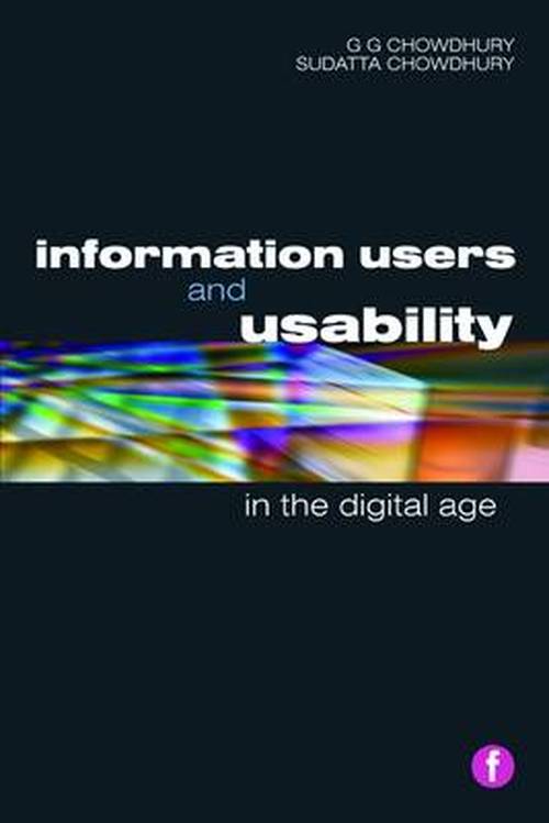 Cover for G. G. Chowdhury · Information Users and Usability in the Digital Age (Paperback Book) (2011)