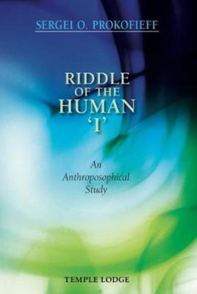 Cover for Sergei O. Prokofieff · Riddle of the Human 'I': An Anthroposophical Study (Paperback Book) (2017)