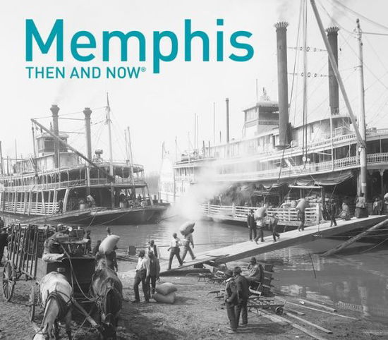 Cover for Russell Johnson · Memphis Then and Now® - Then and Now (Hardcover Book) (2017)