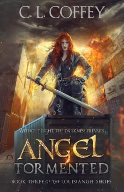 Cover for C L Coffey · Angel Tormented (Pocketbok) (2016)