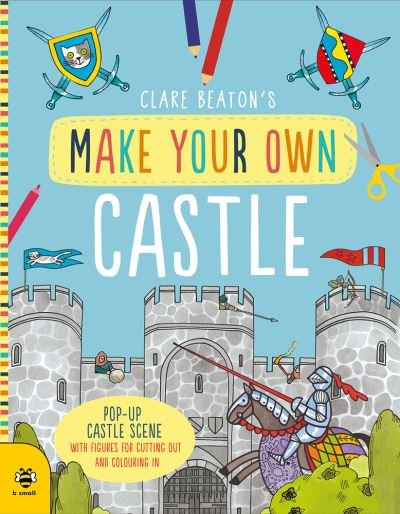 Cover for Clare Beaton · Make Your Own Castle - Make Your Own (Pocketbok) (2021)