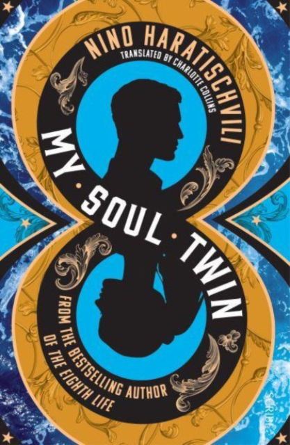 Cover for Nino Haratischvili · My Soul Twin (Paperback Book) (2023)
